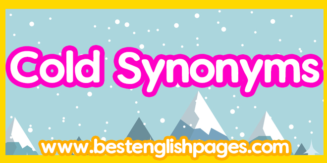 Cold Synonyms 150 Cold Words List Best Free Synonyms For Cold ESL 