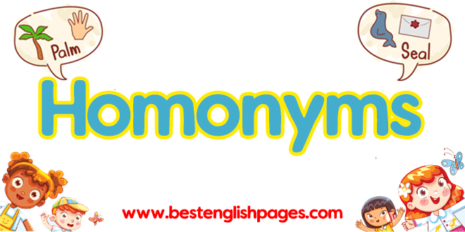 What are Examples of Homonyms? homonyms examples