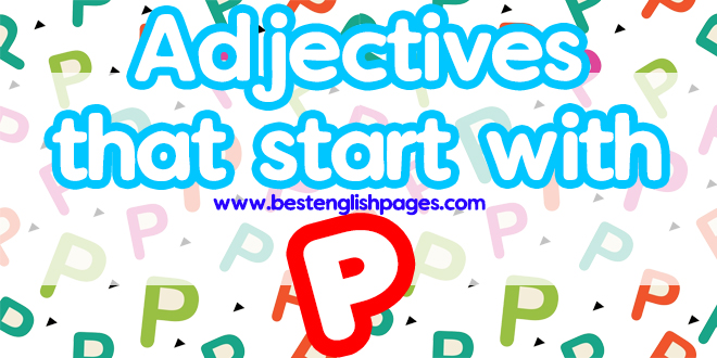 adjectives start with p