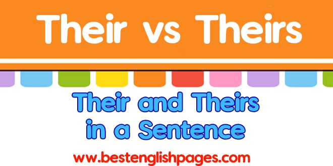 Theirs in a Sentence: Their and Theirs in a Sentence + Best Their vs Theirs Exercises
