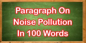 essay on noise pollution in 100 words