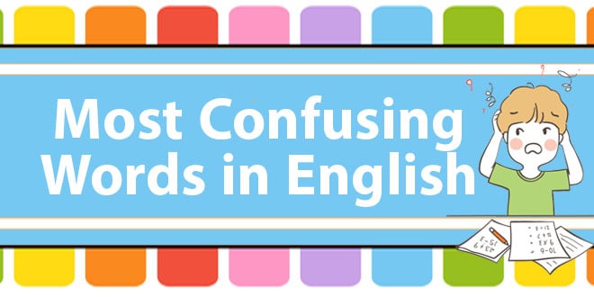 What Are the Most Confusing Words in English