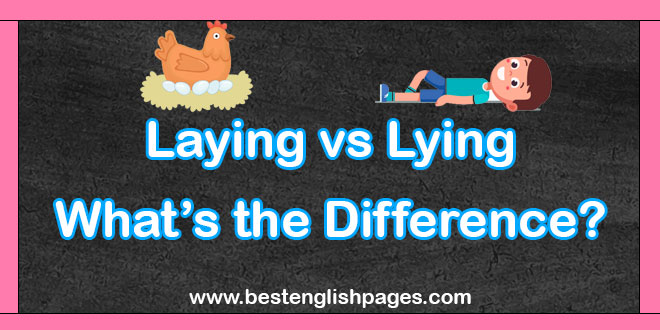 Laying in Bed or Lying in Bed? Best 20 Example Sentences To Understand Laying vs Lying