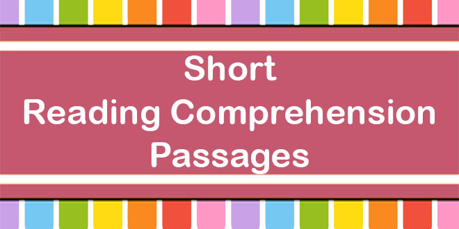 Short Reading Comprehension Passages: 3 Best English Printable Reading Comprehension Worksheet Texts