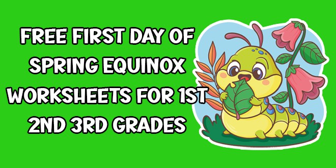 Free First Day of Spring Equinox worksheets for 2nd 3rd Grades